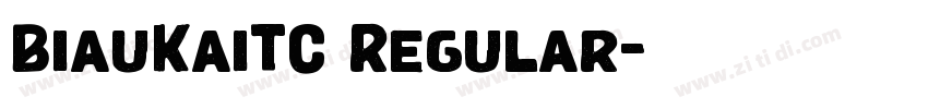 BiauKaiTC Regular字体转换 BiauKaiTC Regular字体转换